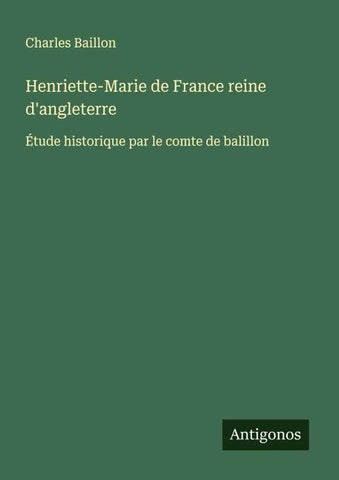 Henriette-Marie de France reine d'angleterre