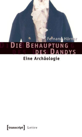 Die Behauptung des Dandys