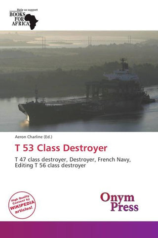 T 53 Class Destroyer