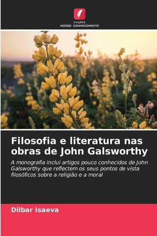 Filosofia e literatura nas obras de John Galsworthy