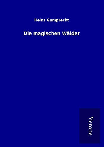 Die magischen Wälder
