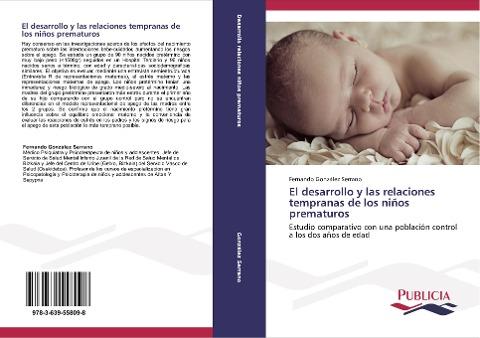 El desarrollo y las relaciones tempranas de los niños prematuros