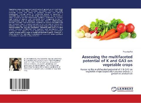 Assessing the multifaceted potential of K and GA3 on vegetable crops
