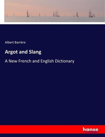 Argot and Slang
