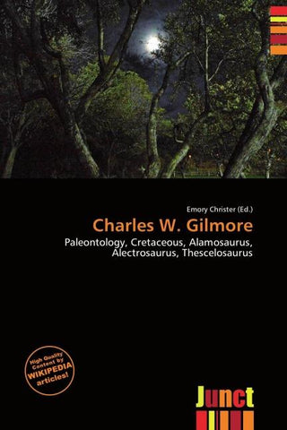 Charles W. Gilmore