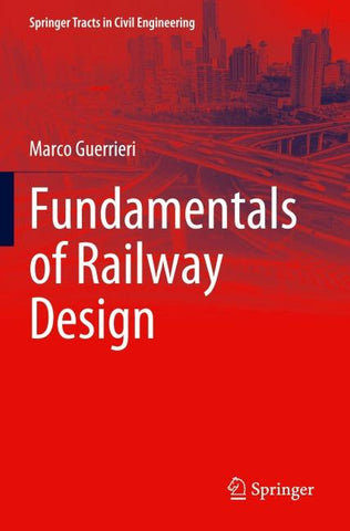 Fundamentals of Railway Design