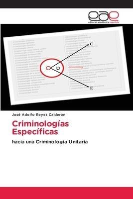 Criminologías Específicas