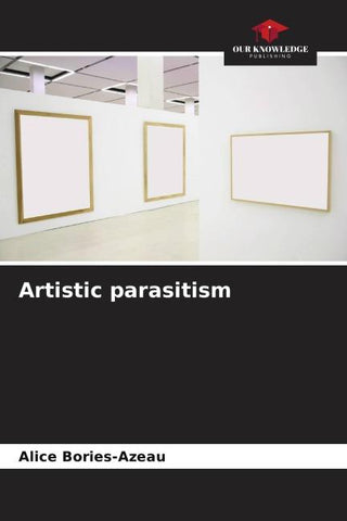 Artistic parasitism