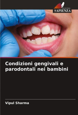 Condizioni gengivali e parodontali nei bambini