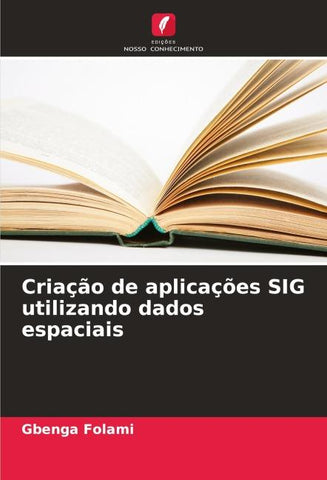 Criação de aplicações SIG utilizando dados espaciais