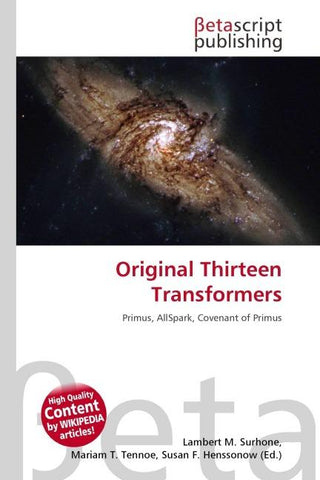 Original Thirteen Transformers