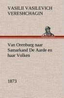Van Orenburg naar Samarkand De Aarde en haar Volken, 1873