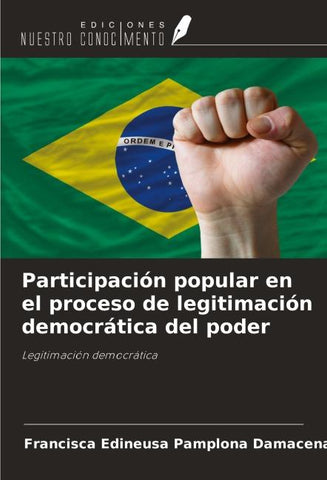Participación popular en el proceso de legitimación democrática del poder