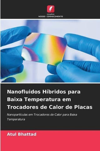 Nanofluidos Híbridos para Baixa Temperatura em Trocadores de Calor de Placas