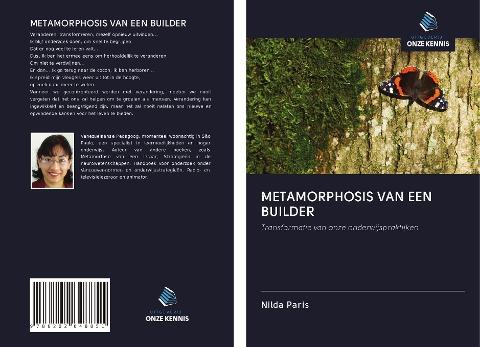 METAMORPHOSIS VAN EEN BUILDER