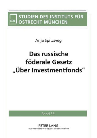 Das russische föderale Gesetz 'Über Investmentfonds'