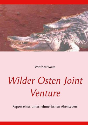 Wilder Osten Joint Venture