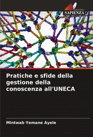 Pratiche e sfide della gestione della conoscenza all'UNECA