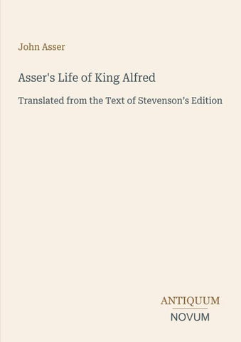Asser's Life of King Alfred