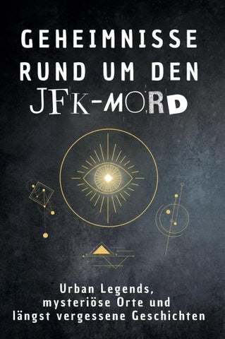 Geheimnisse rund um den JFK-Mord
