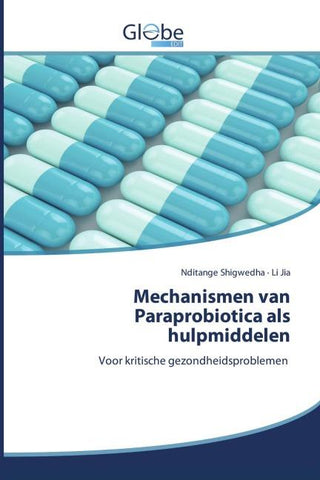 Mechanismen van Paraprobiotica als hulpmiddelen