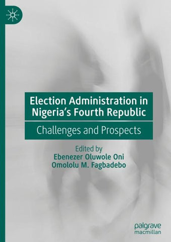 Election Administration in Nigeria's Fourth Republic