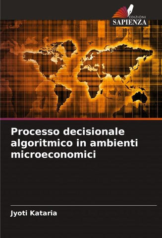 Processo decisionale algoritmico in ambienti microeconomici