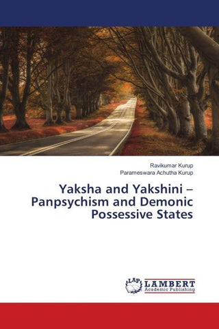 Yaksha and Yakshini - Panpsychism and Demonic Possessive States