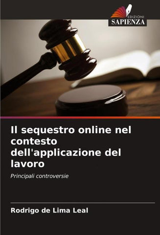 Il sequestro online nel contesto dell'applicazione del lavoro