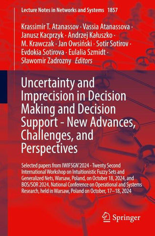 Uncertainty and Imprecision in Decision Making and Decision Support - New Advances, Challenges, and Perspectives