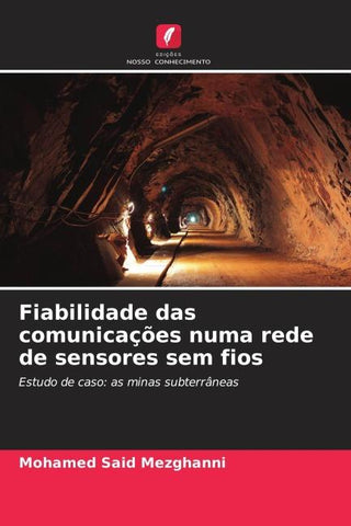 Fiabilidade das comunicações numa rede de sensores sem fios