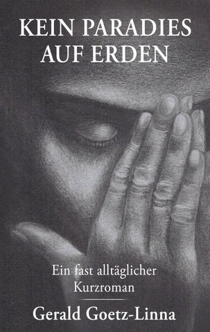 Kein Paradies auf Erden