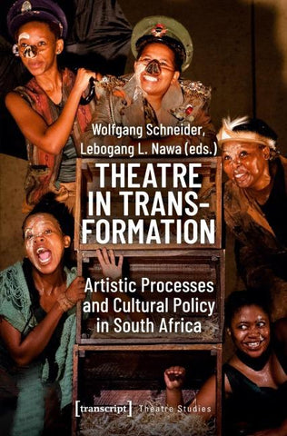Theatre in Transformation