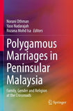 Polygamous Marriages in Peninsular Malaysia
