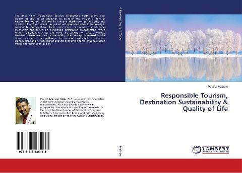 Responsible Tourism, Destination Sustainability & Quality of Life