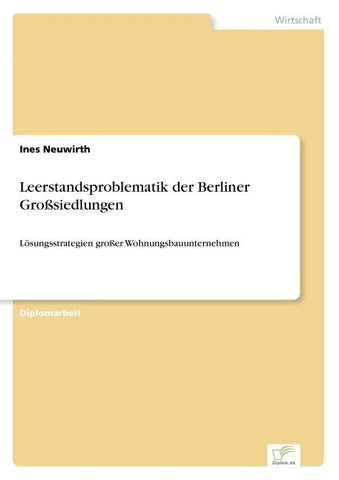 Leerstandsproblematik der Berliner Großsiedlungen