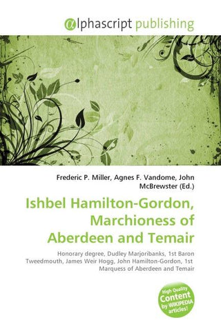 Ishbel Hamilton-Gordon, Marchioness of Aberdeen and Temair