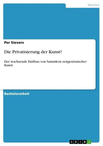 Die Privatisierung der Kunst?