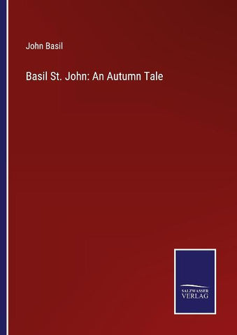 Basil St. John: An Autumn Tale