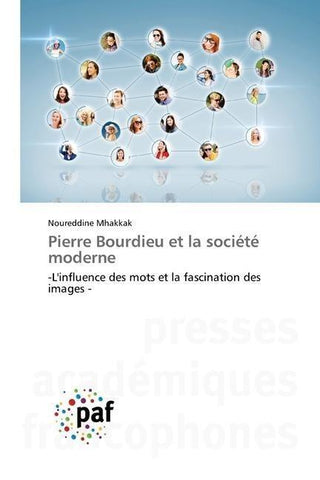 Pierre Bourdieu et la société moderne