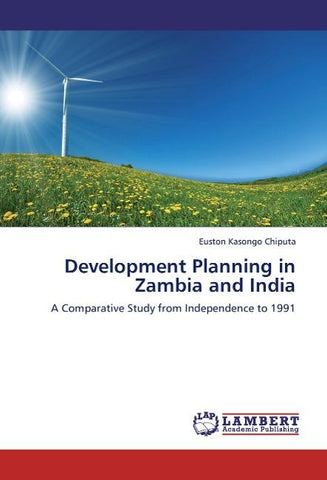 Development Planning in Zambia and India