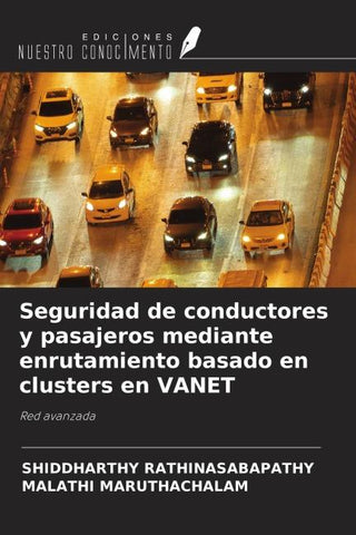 Seguridad de conductores y pasajeros mediante enrutamiento basado en clusters en VANET