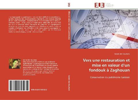 Vers une restauration et mise en valeur d'un fondouk à Zaghouan