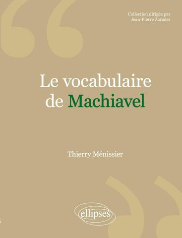 vocabulaire de Machiavel (Le)