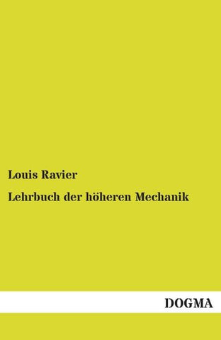 Lehrbuch der höheren Mechanik