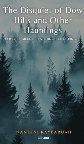 The Disquiet of Dow Hills and Other Hauntings