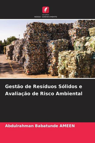 Gestão de Resíduos Sólidos e Avaliação de Risco Ambiental