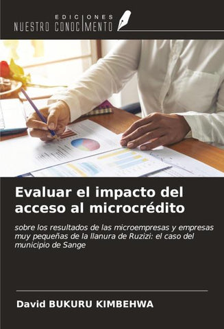Evaluar el impacto del acceso al microcrédito