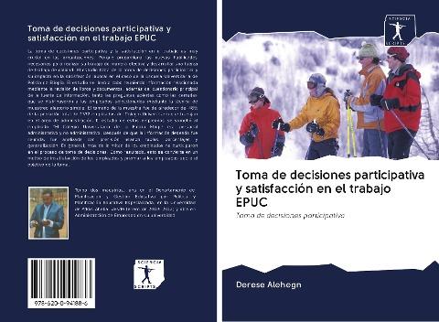 Toma de decisiones participativa y satisfacción en el trabajo EPUC