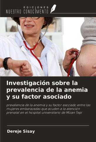 Investigación sobre la prevalencia de la anemia y su factor asociado